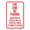 Signmission No Parking Sign Fire Zone Unauthorized Heavy-Gauge Aluminum Sign, 12" x 18", A-1218-23671 A-1218-23671